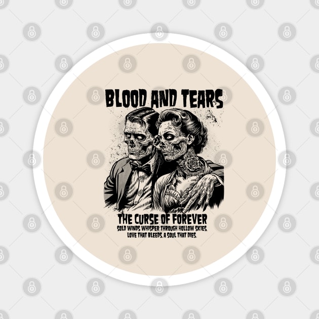 BLOOD AND TEARS Magnet by artslaves